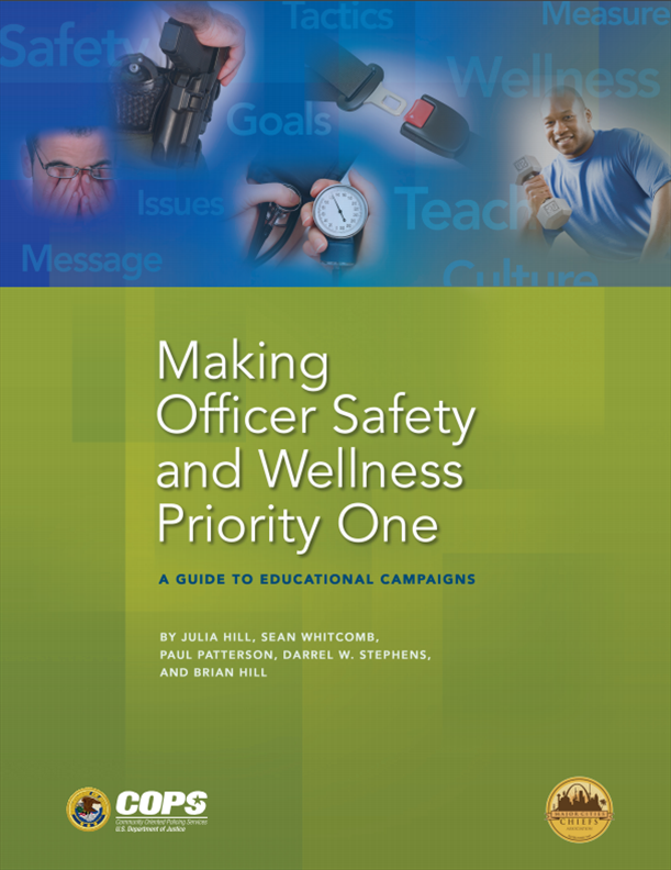 Making Officer Safety and Wellness Priority One A Guide to Educational